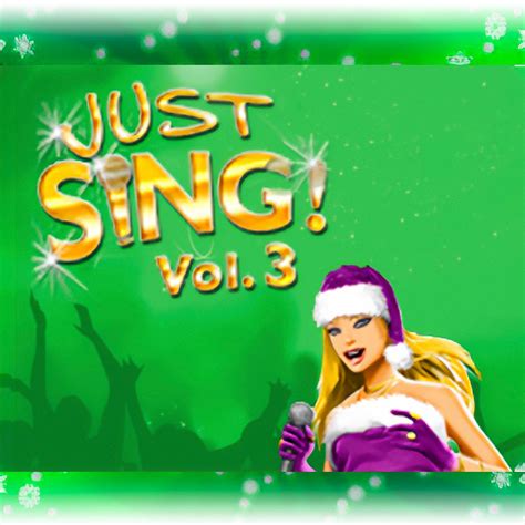 Just SING! Christmas Vol. 3 .